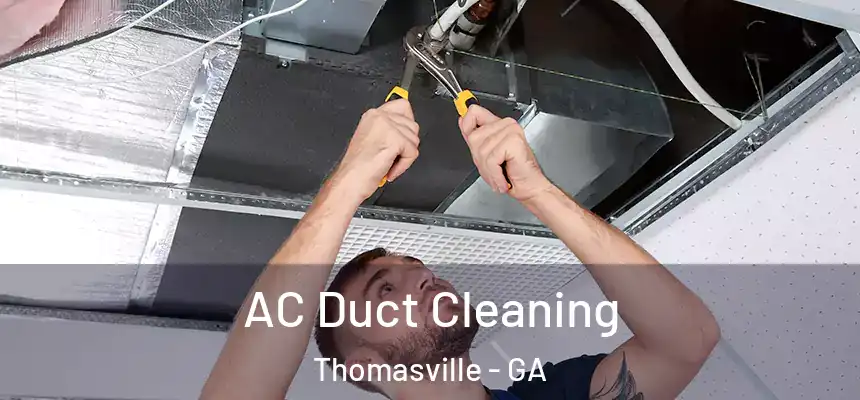  AC Duct Cleaning Thomasville - GA
